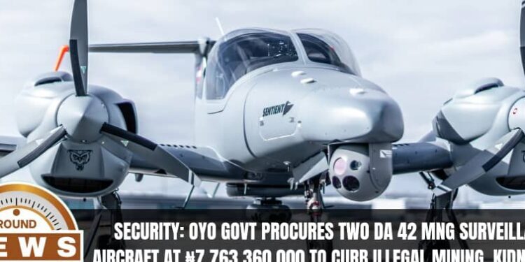 Oyo State Boosts Security with Surveillance Aircraft, Approves Over N126bn for Infrastructure Projects